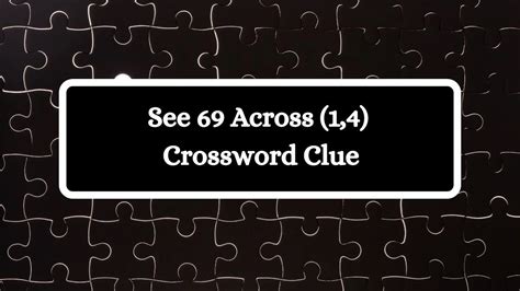 crossword clue see